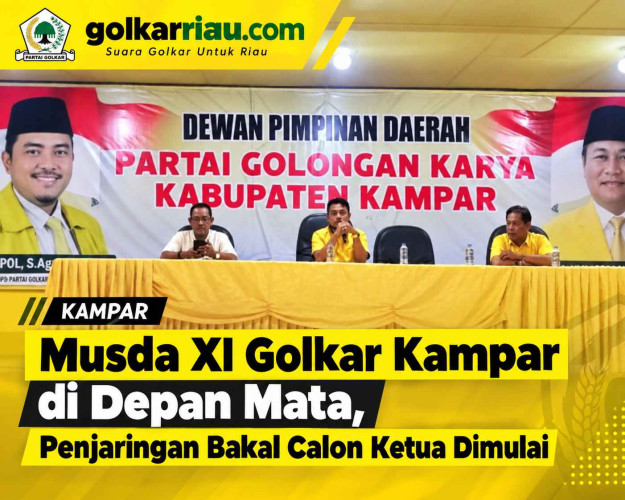 Musda XI Golkar Kampar di Depan Mata, Penjaringan Bakal Calon Ketua Dimulai