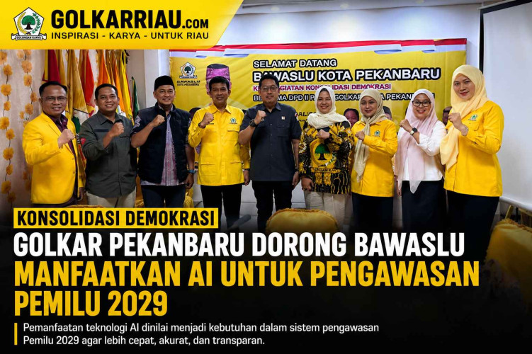 IGolkar Pekanbaru Dorong Bawaslu Manfaatkan AI untuk Perkuat Pengawasan Pemilu 2029